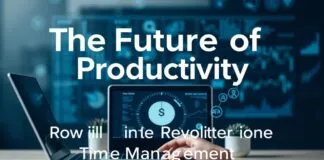 Die Zukunft der Produktivität: Wie Technologie unser Zeitmanagement revolutioniert The Future of Productivity: How Technology is Revolutionizing Time Management