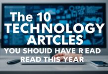 Die 10 Technologie-Artikel, die Sie dieses Jahr gelesen haben sollten The 10 Technology Articles You Should Have Read This Year